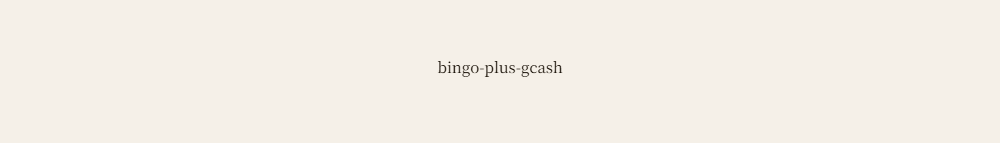 bingo plus gcash